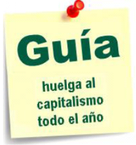 Guía Práctica: Huelga al capitalismo