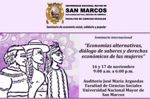 Seminario internacional: Economías alternativas, diálogo de saberes y derechos económicos de las mujeres (Perú)