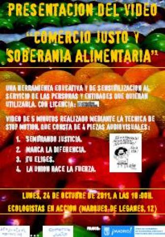 Presentación del video de Comercio justo y Soberanía alimentaria!! (Madrid)