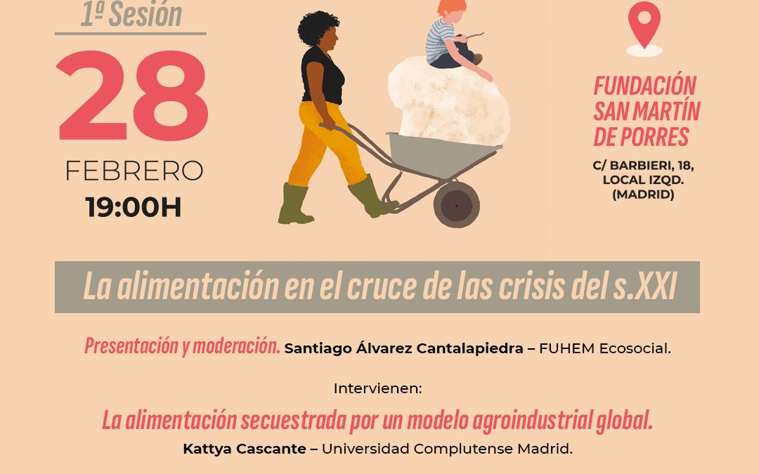 Jornadas Justicia Alimentaria I: La alimentación en el cruce de las crisis del s. XXI