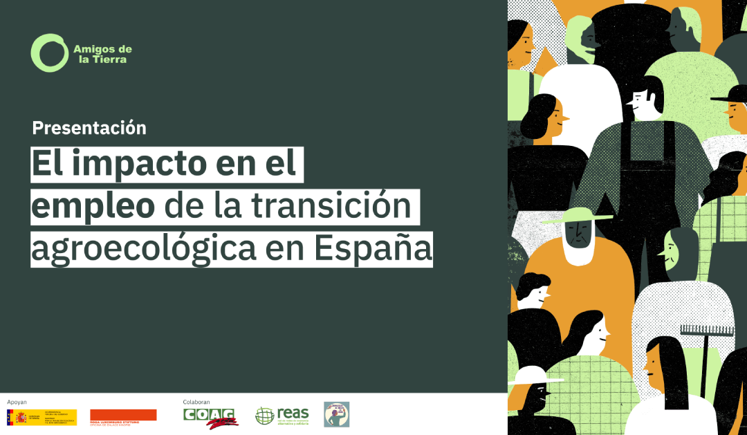 Presentación informe «El Impacto en el Empleo de la Transición Agroecológica en España»